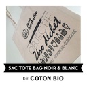[AC0102] Sac Tote bag - coton bio - "Objectif zéro déchet" - noir et blanc